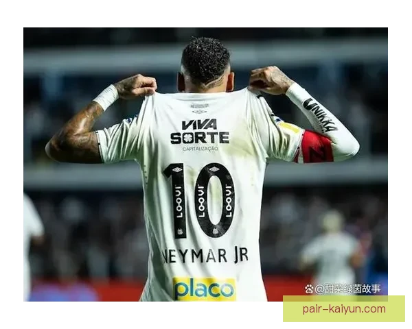 内马尔或将重返桑托斯，股东传闻引发足球界关注值得关注